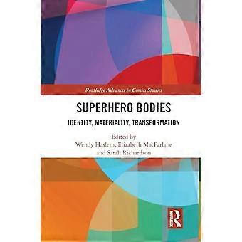 Superheldenkörper: Identität, Materialität, Transformation