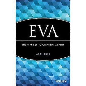 EVA: Der wahre Schlüssel zur Schaffung von Wohlstand
