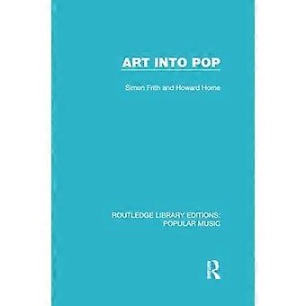 Kunst in Pop (Routledge Library Editions: Popular Music)