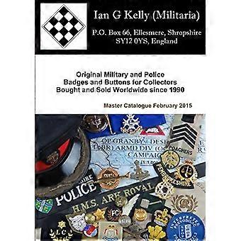 Ian Kelly Militaria Master Catalogue februar 2015
