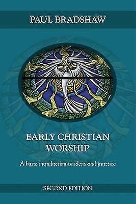 Early Christian Worship