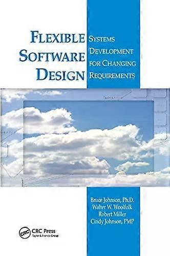 Flexible Software Design Systems Development For Changing Requirements - Bruce Johnson - Paperback - English Book - Software Engineering