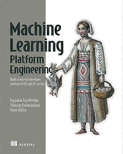 Build a Machine Learning Platform (From Scratch)