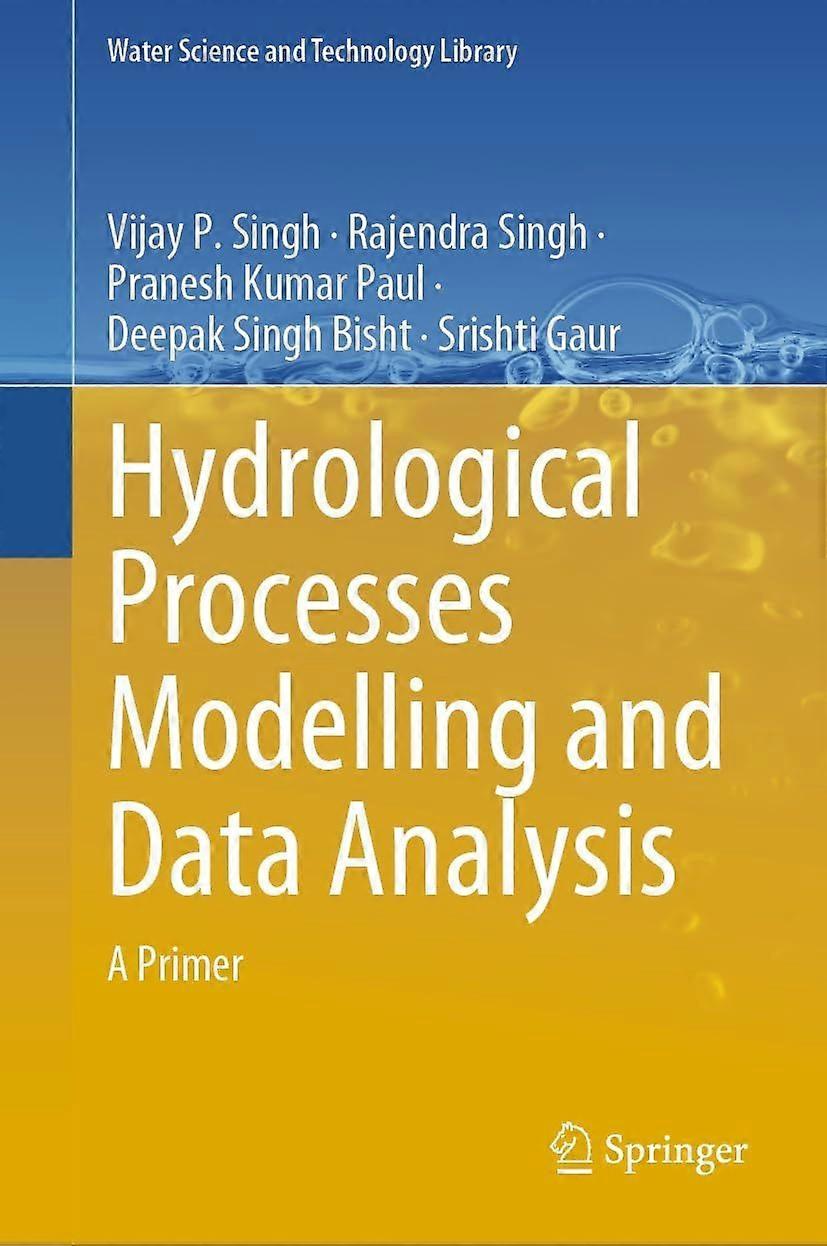 Hydrological processes modelling and data analysis a primer