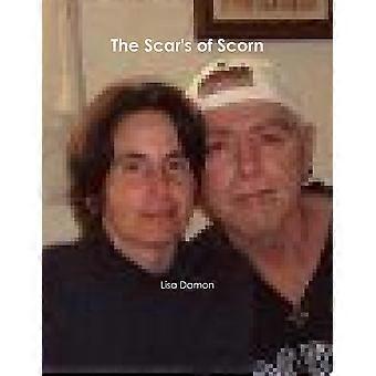 The scar's of scorn