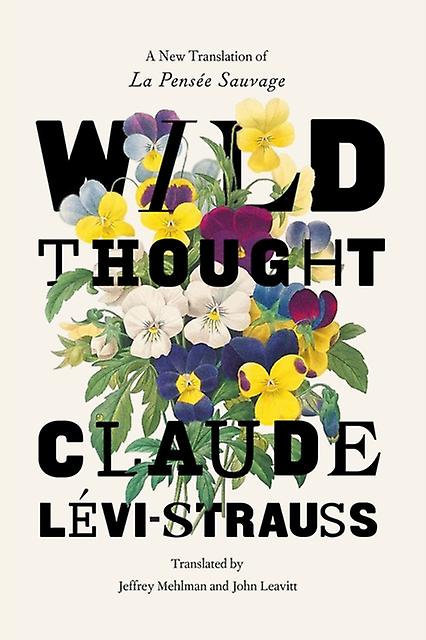 Wild Thought by Claude Levi-Strauss Paperback
