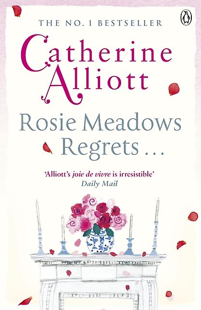 Rosie Meadows Regrets - Catherine Alliott