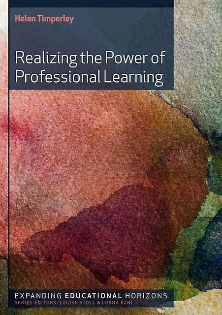 Realizing The Power Of Professional Learning by Helen Timperley Paperback
