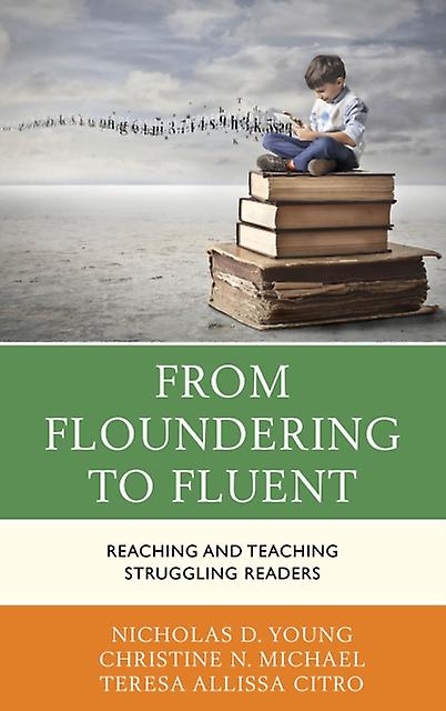 From Floundering To Fluent by Teresa Citro Hardback Book