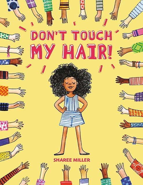 Dont Touch My Hair by Sharee Miller Paperback Book