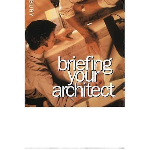 Briefing Your Architect