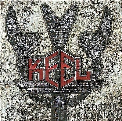 Keel Streets Of Rock and Roll CD