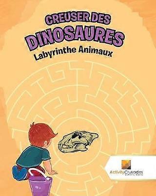 Creuser Des Dinosaures  Labyrinthe Animaux