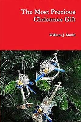 The Most Precious Christmas Gift