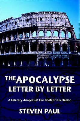 The Apocalypse--Letter by Letter