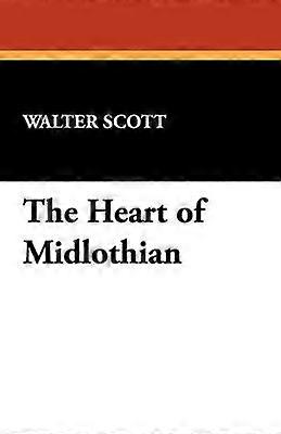 Das Herz von Midlothian