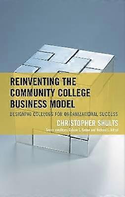 Reinventing the Community College Business Model