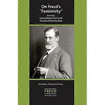 On Freuds Femininity