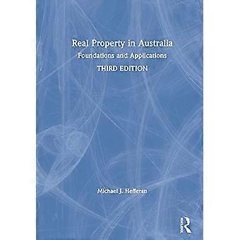 Real Property in Australia Foundations and Applications