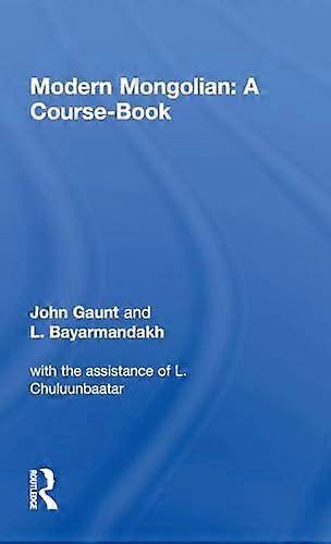 Modern Mongolian: A Course Book