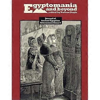 Egyptomania and Beyond