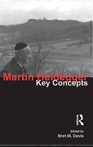 Martin Heidegger Key Concepts