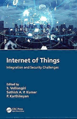 Internet of Things: Integration and Security Challenges
