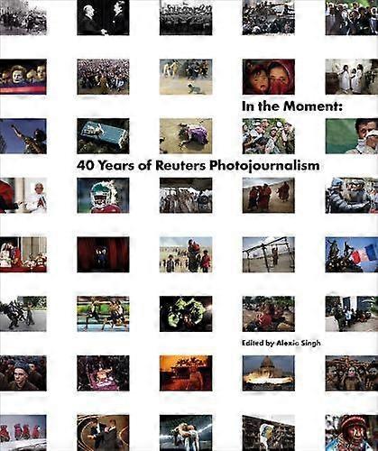 In The Moment by Reuters Hardback Book