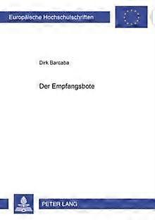 Der Empfangsbote by Dirk Barcaba Paperback