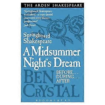 Sprungbrett Shakespeare: Ein Sommernachtstraum