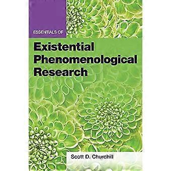 Essentials of Existential Phenomenological Research (Essentials of Qualitative Methods)