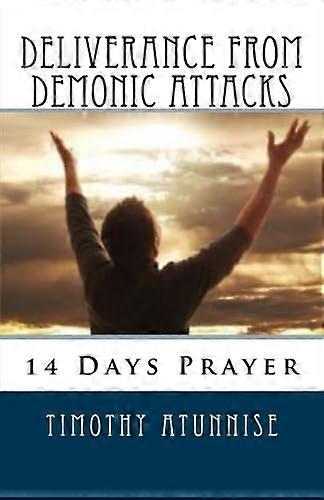 14 Days Prayer For Deliverance From Demonic Attacks