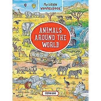 My Little Wimmelbook - Animals Around the World [Board book]