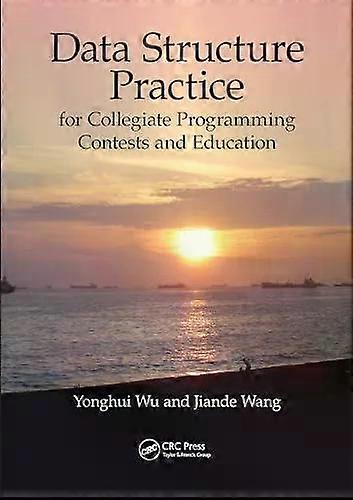 Data Structure Practice For Collegiate Programming Contests And Education - Yonghui Wu - Paperback - English Book