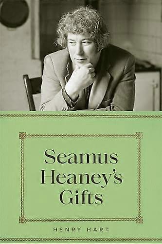 Seamus Heaneys Gifts