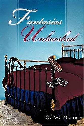 Fantasies unleashed