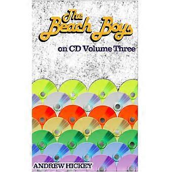 The Beach Boys On Cd Vol 3 1985-2015