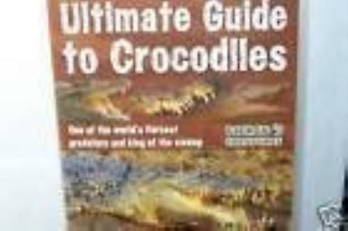 Ultimate Guide to Crocodiles DVD - Region 2