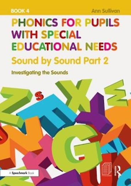 Phonics For Pupils With Special Educational Needs Book 5 Sound By Sound Part 3 by Ann Sullivan Paperback Book