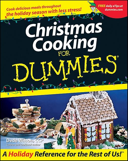 Christmas Cooking For Dummies by Dede Wilson Paperback