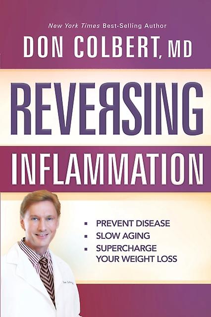 Reversing Inflammation - Don Colbert - Paperback - English Book - Diseases and disorders
