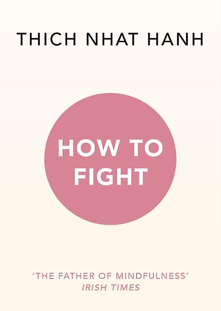 How To Fight by Thich Nhat Hanh Paperback Book