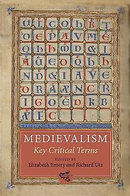 Medievalism Key Critical Terms Paperback Book