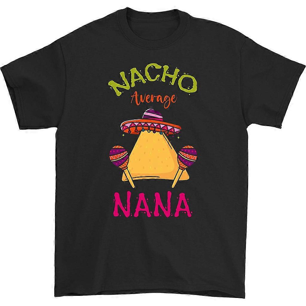 Nacho Average Nana T-shirt