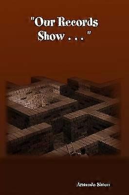 "Our Records Show ... "