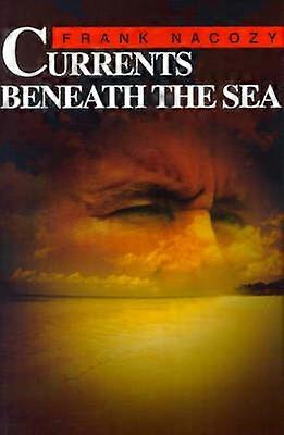 Currents Beneath the Sea