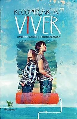Recomear a viver