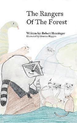 The Rangers of the Forest