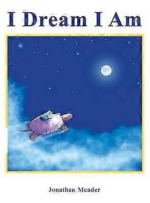 I Dream I Am