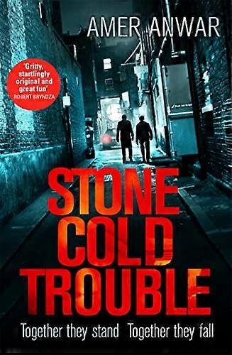 Stone Cold Trouble